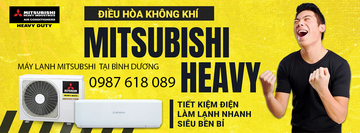 MÁY LẠNH MITSUBISHI TẠI BÌNH DƯƠNG