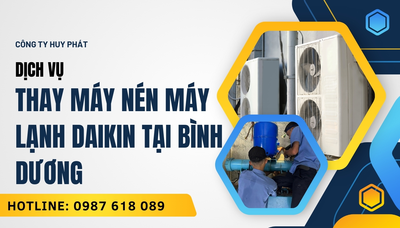 Thay máy nén máy lạnh Daikin tại Bình Dương