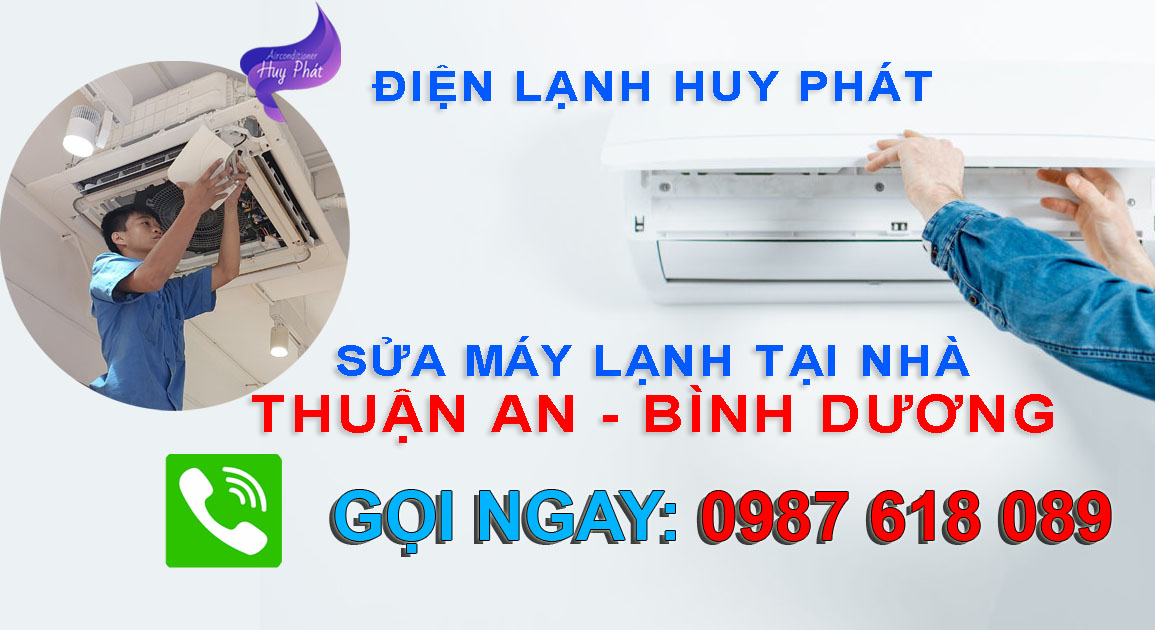 Sửa máy lạnh tại nhà Thuận An Bình Dương