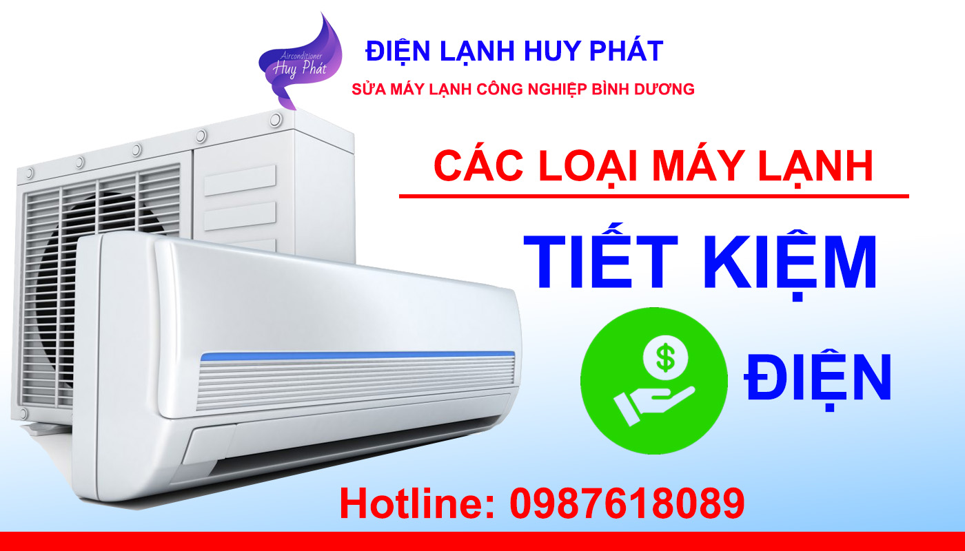 Huy Phát - Cung cấp các máy lạnh tiết kiệm điện nhất