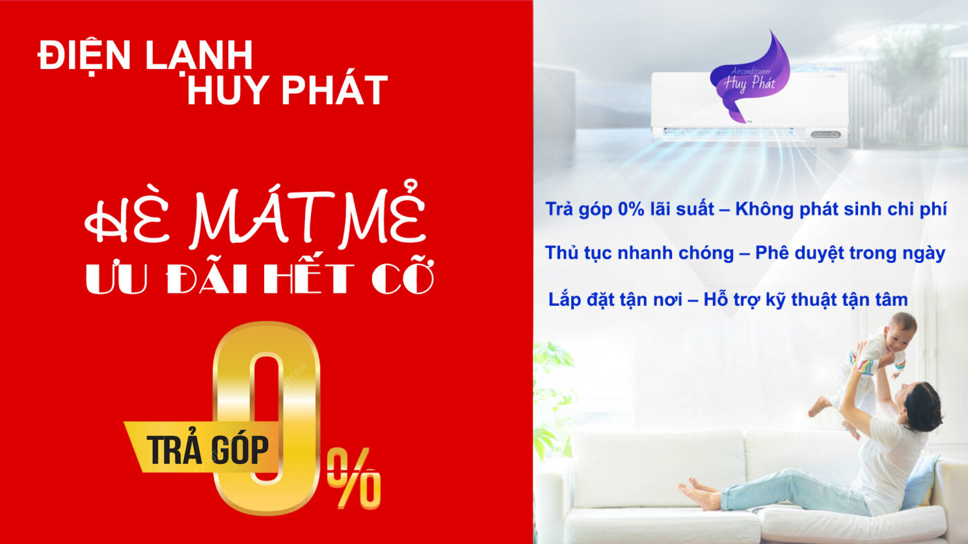 Huy Phát - Mua máy lạnh trả góp Bình Dương