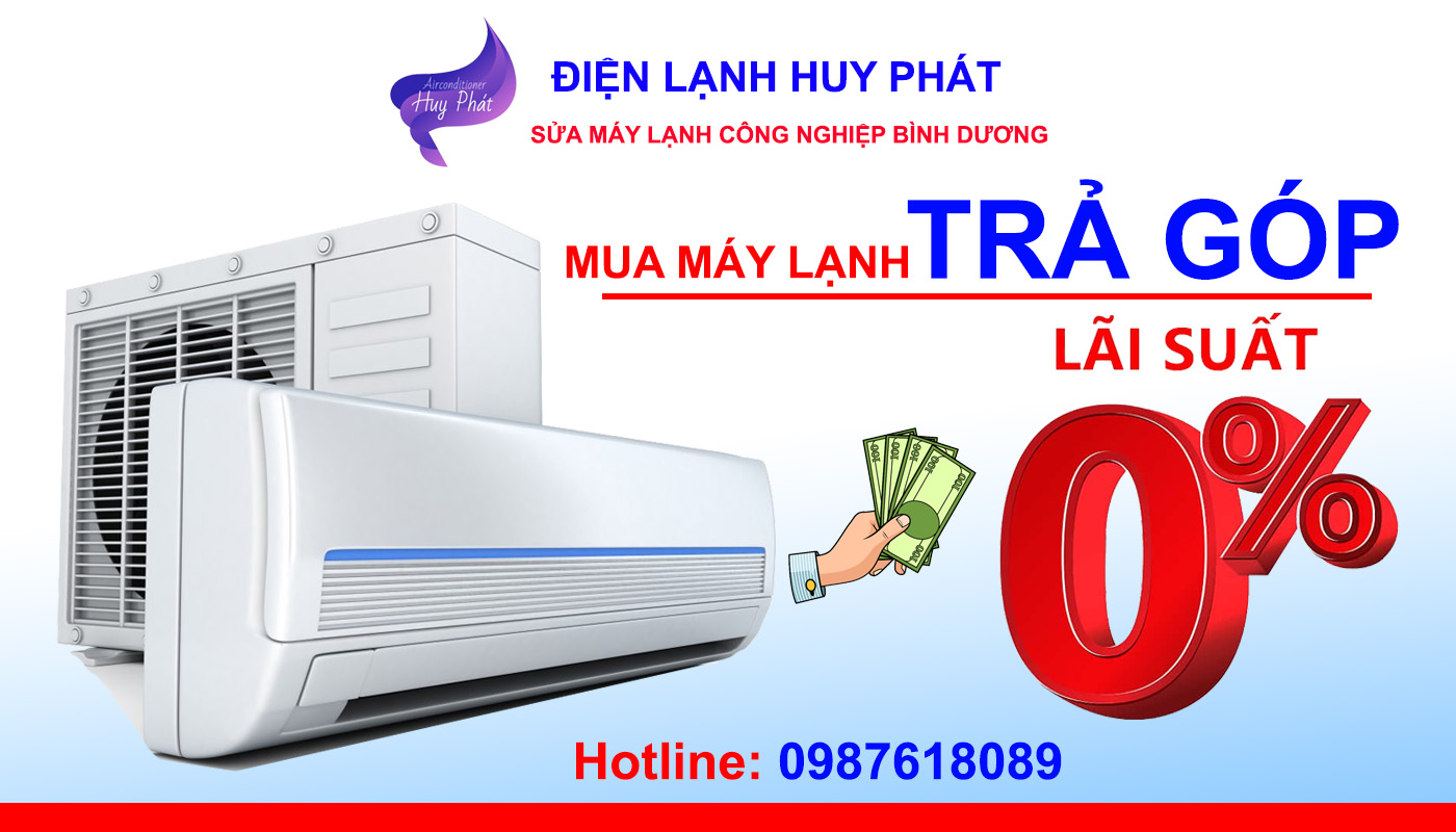 Huy Phát- Mua máy lạnh trả góp Bình Dương