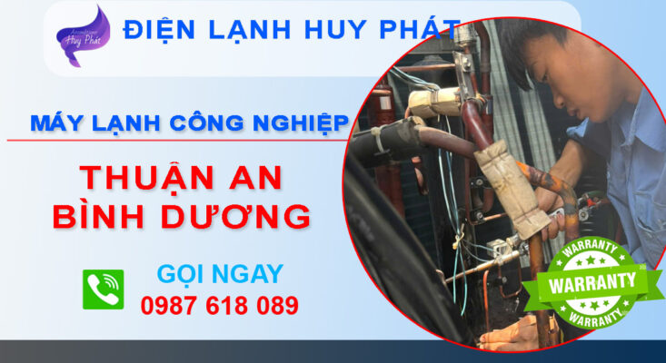 Huy Phát - Sửa máy lạnh công nghiệp Thuận An