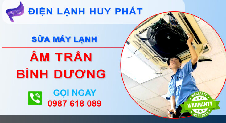 Huy Phát - Sửa máy lạnh âm trần Bình Dương