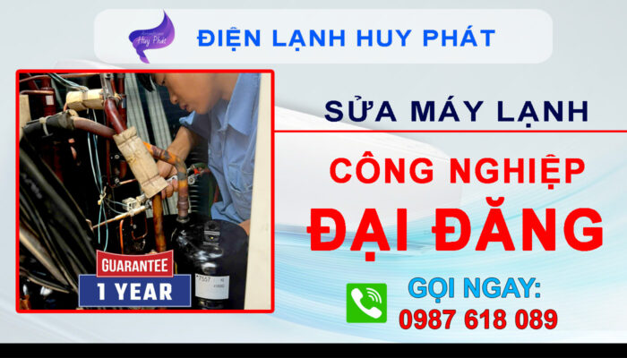Huy Phát - Sửa máy lạnh công nghiệp Đại Đăng Bình Dương