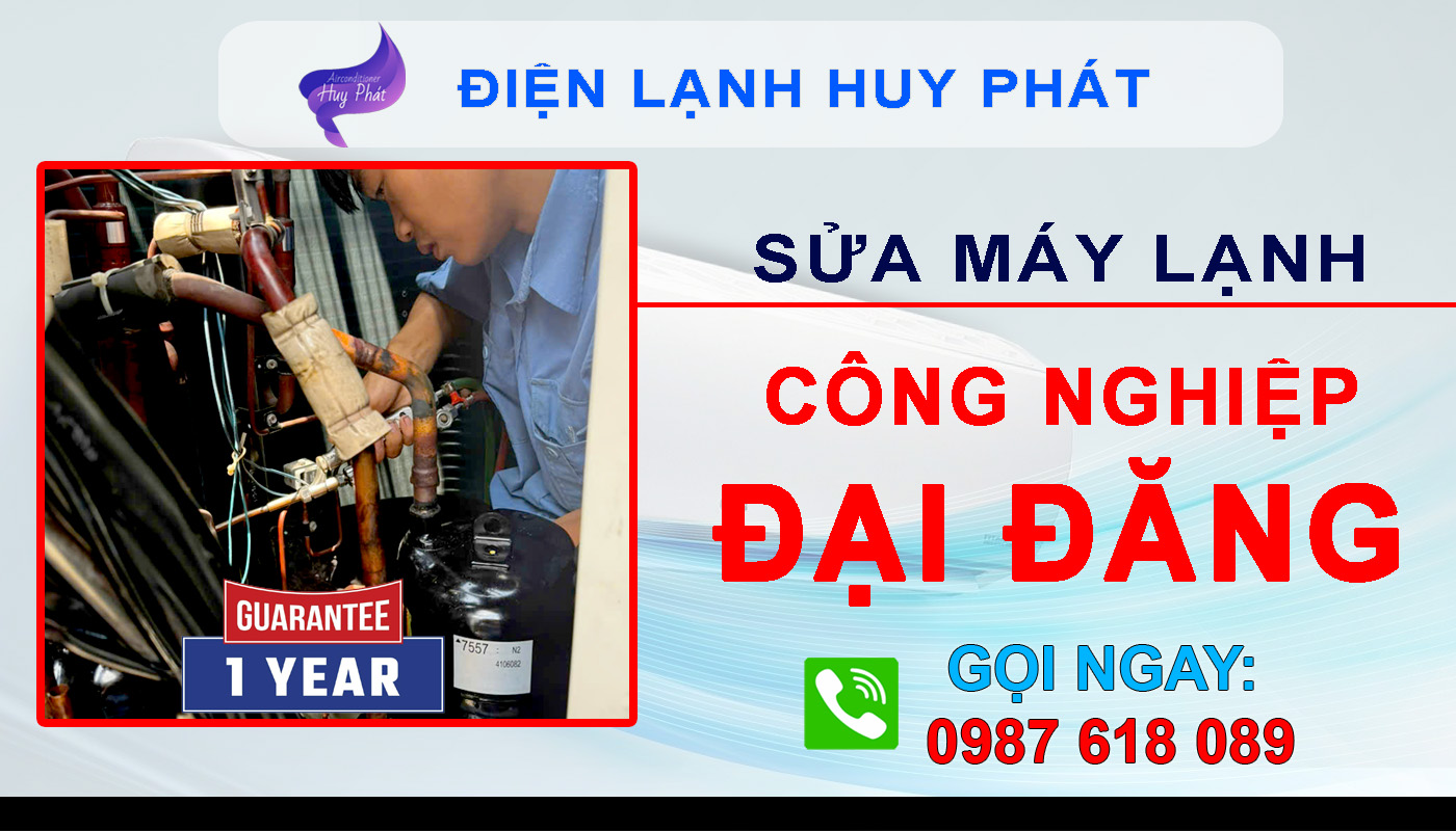 Huy Phát - Sửa máy lạnh công nghiệp Đại Đăng Bình Dương
