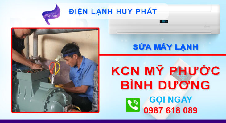 Huy Phát - Sửa máy lạnh KCN Mỹ Phước