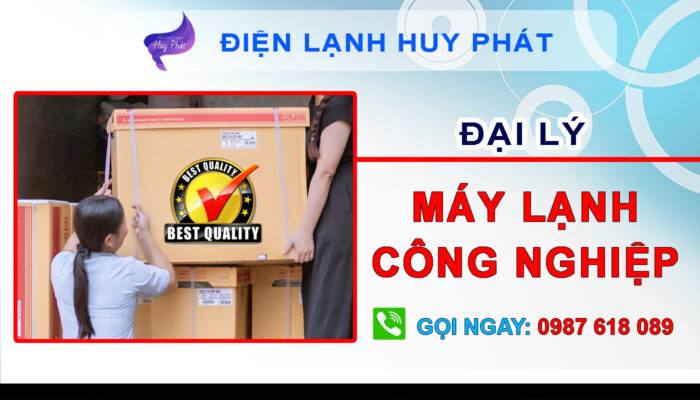 Huy Phát - Đại lý máy lạnh công nghiệp Bình Dương
