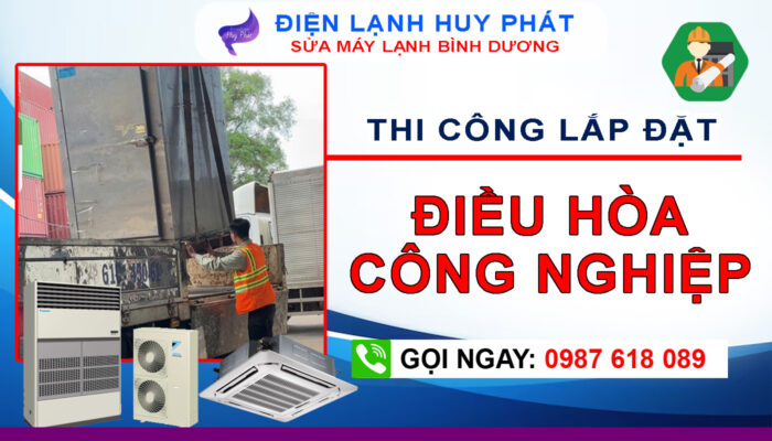 Huy Phát - Lắp đặt hệ thống điều hòa công nghiệp Bình Dương