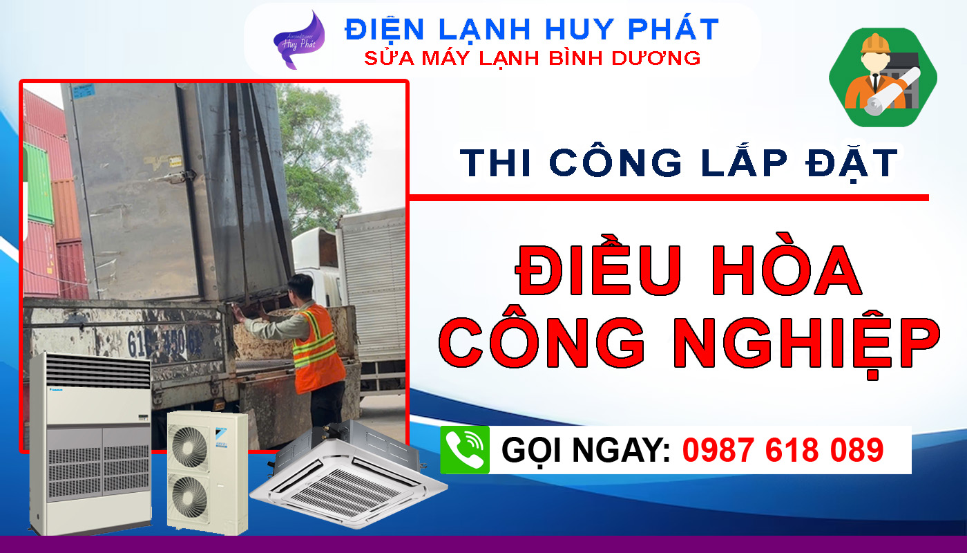 Huy Phát - Lắp đặt hệ thống điều hòa công nghiệp Bình Dương