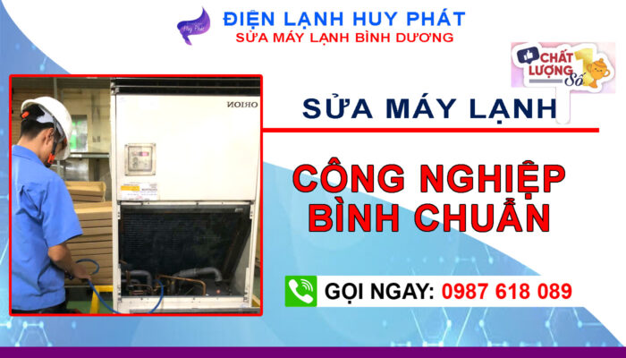 Huy Phát - Sửa máy lạnh công nghiệp Bình Chuẩn - Bình Dương