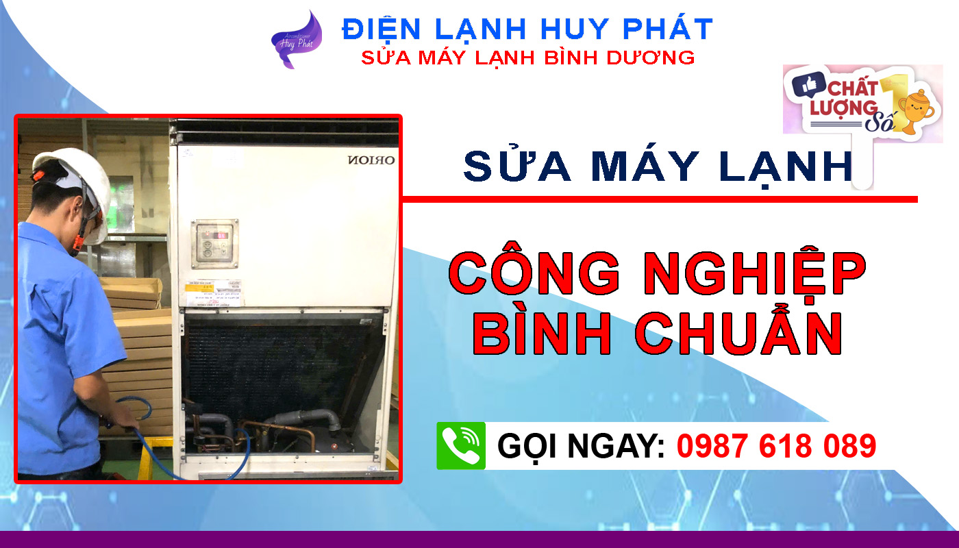 Huy Phát - Sửa máy lạnh công nghiệp Bình Chuẩn - Bình Dương