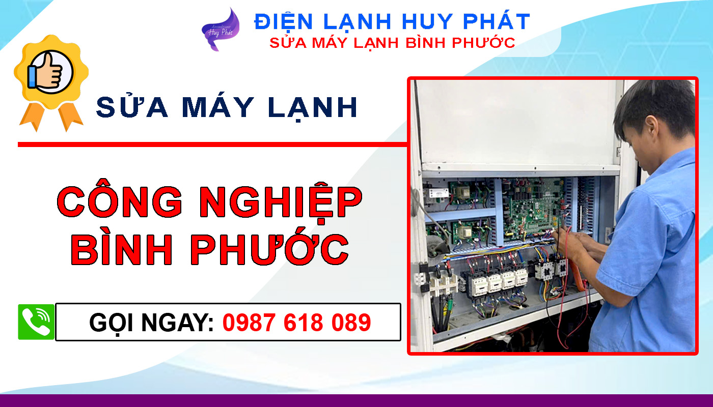 Huy Phát - Sửa máy lạnh công nghiệp Bình Phước