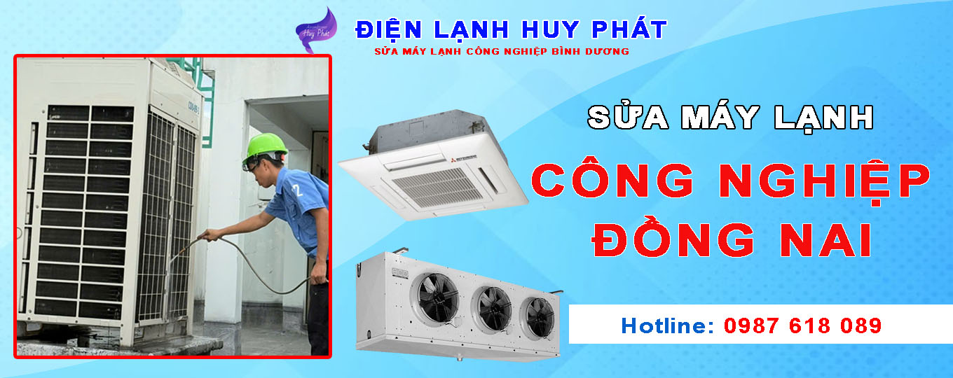 Huy Phát - Sửa máy lạnh công nghiệp Đồng Nai