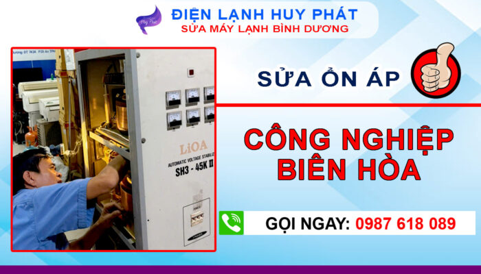 Huy Phát - Sửa ổn áp công nghiệp Biên Hòa Đồng Nai