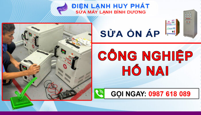 Huy Phát - Quy trình sửa ổn áp công nghiệp Hố Nai - Đồng Nai