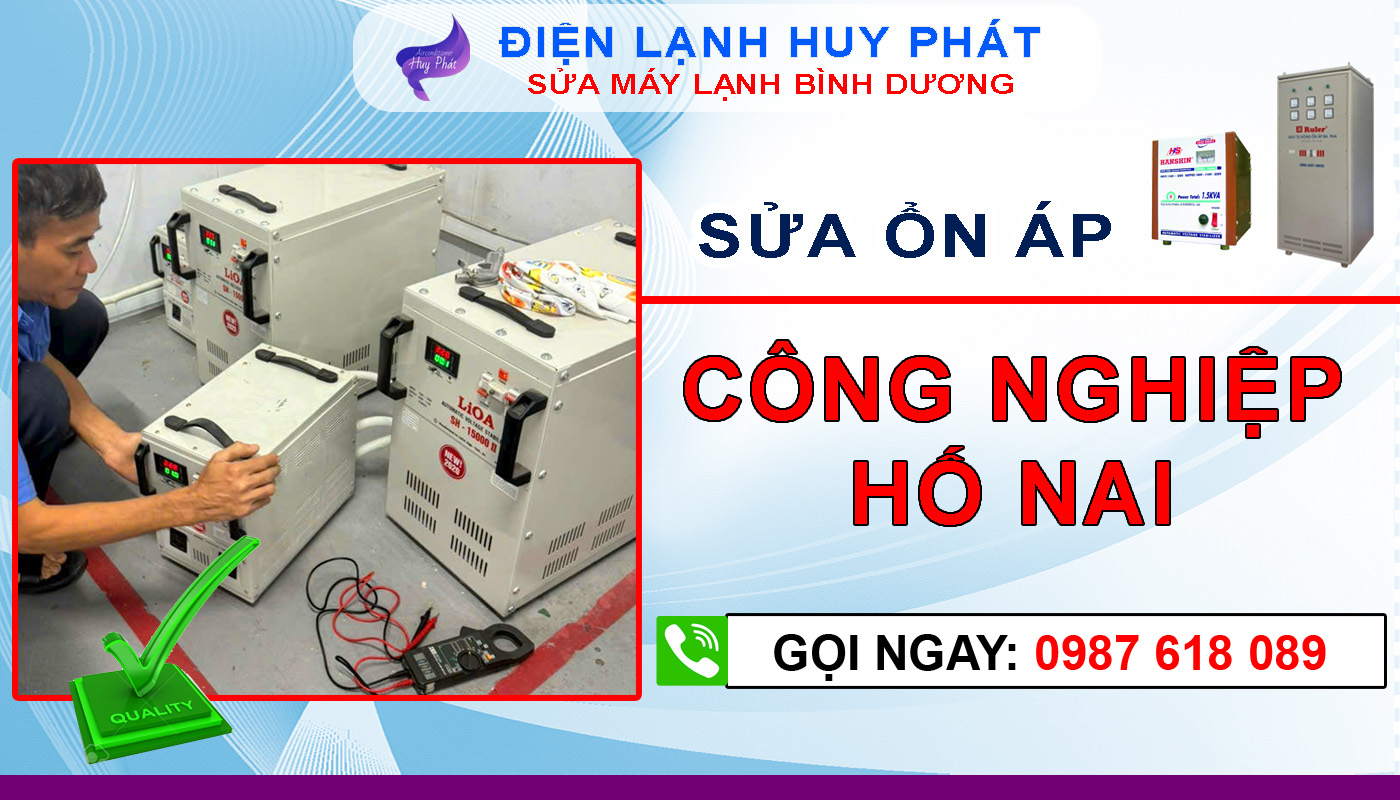 Huy Phát - Quy trình sửa ổn áp công nghiệp Hố Nai - Đồng Nai