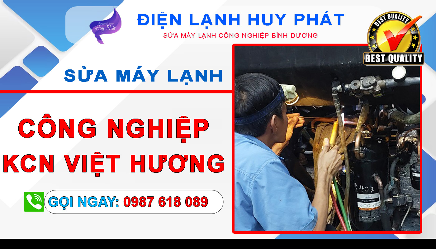Điện lạnh Huy Phát - Sửa máy lạnh công nghiệp KCN Việt Hương