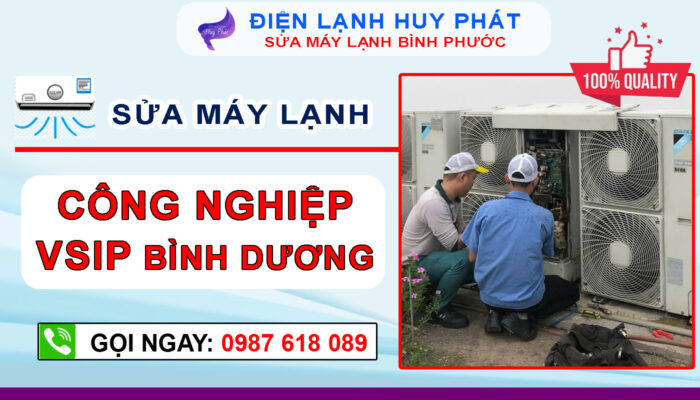 Điện lạnh Huy Phát - Sửa máy lạnh công nghiệp VSIP Bình Dương