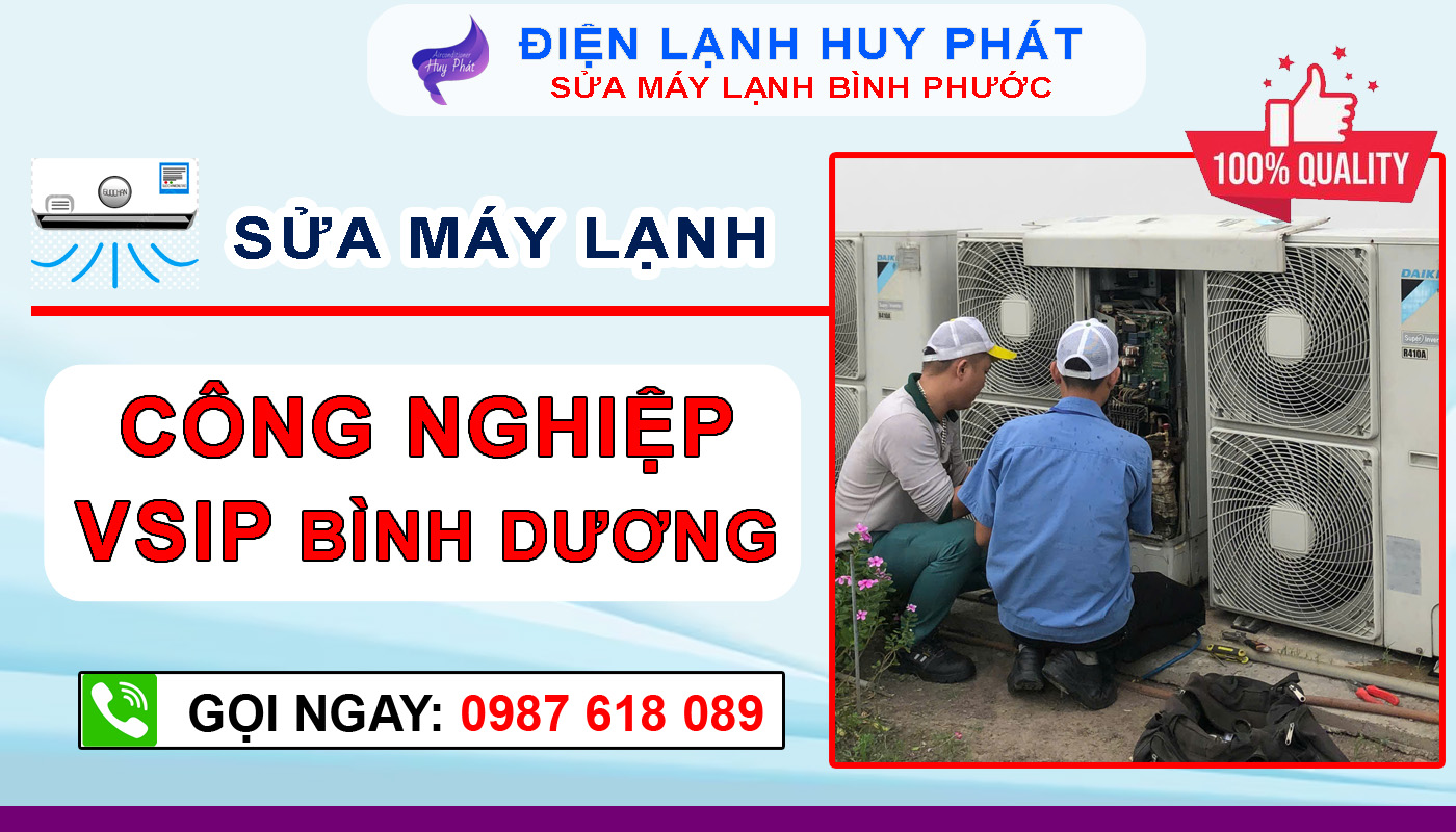 Điện lạnh Huy Phát - Sửa máy lạnh công nghiệp VSIP Bình Dương