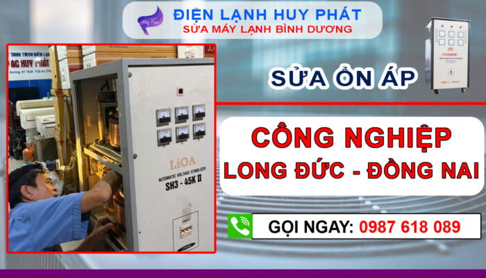 Điện lạnh Huy Phát - Sửa ổn áp công nghiệp Long Đức Đồng Nai