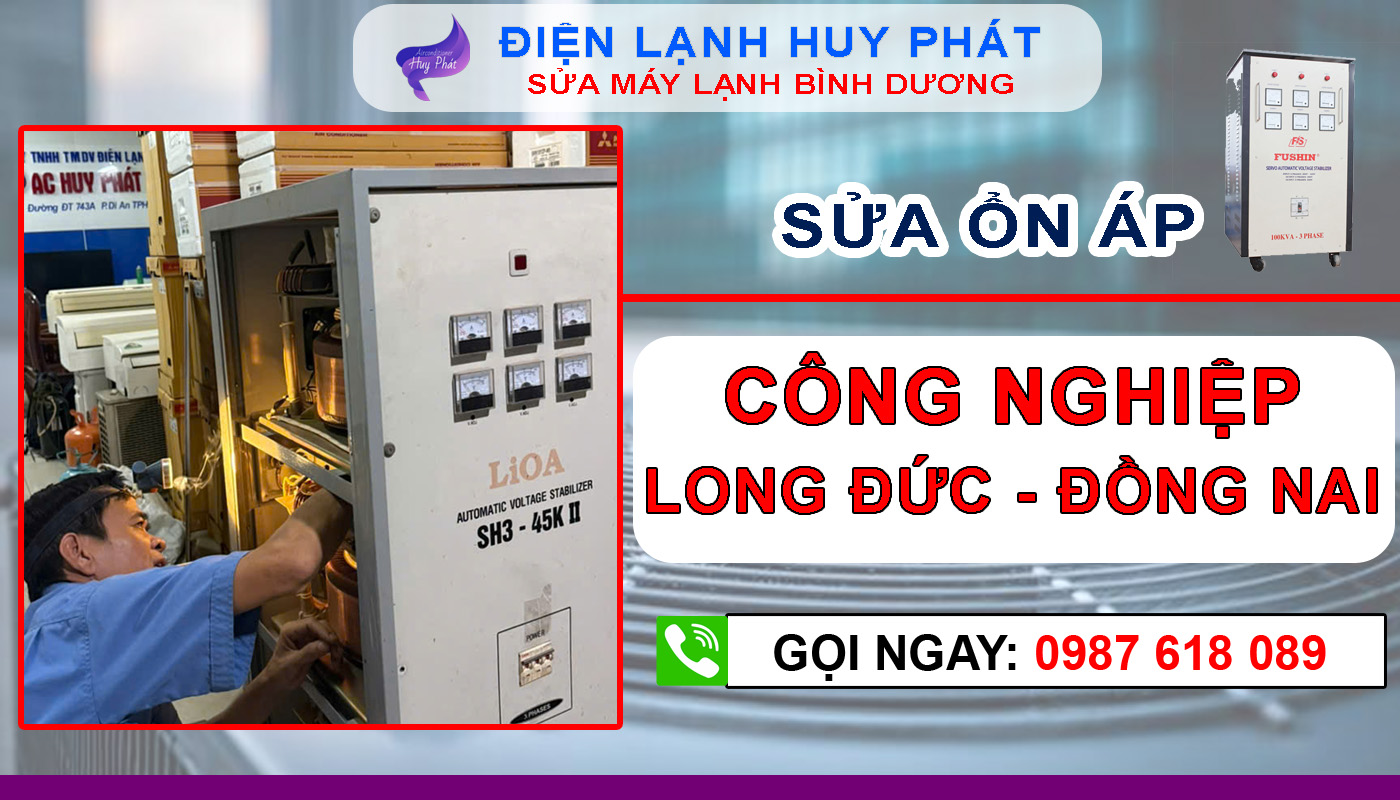 Điện lạnh Huy Phát - Sửa ổn áp công nghiệp Long Đức Đồng Nai