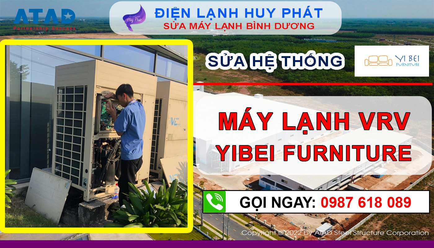 Điện lạnh Huy Phát - Sửa hệ thống lạnh VRV công ty Yibei Furniture Bình Dương