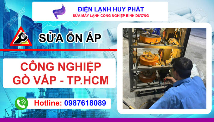 Điện lạnh Huy Phát - Sửa ổn áp công nghiệp Gò Vấp Tp.HCM