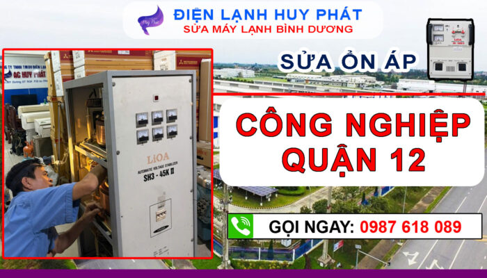 Điện lạnh Huy Phát - Sửa ổn áp công nghiệp Quận 12 Tp.HCM