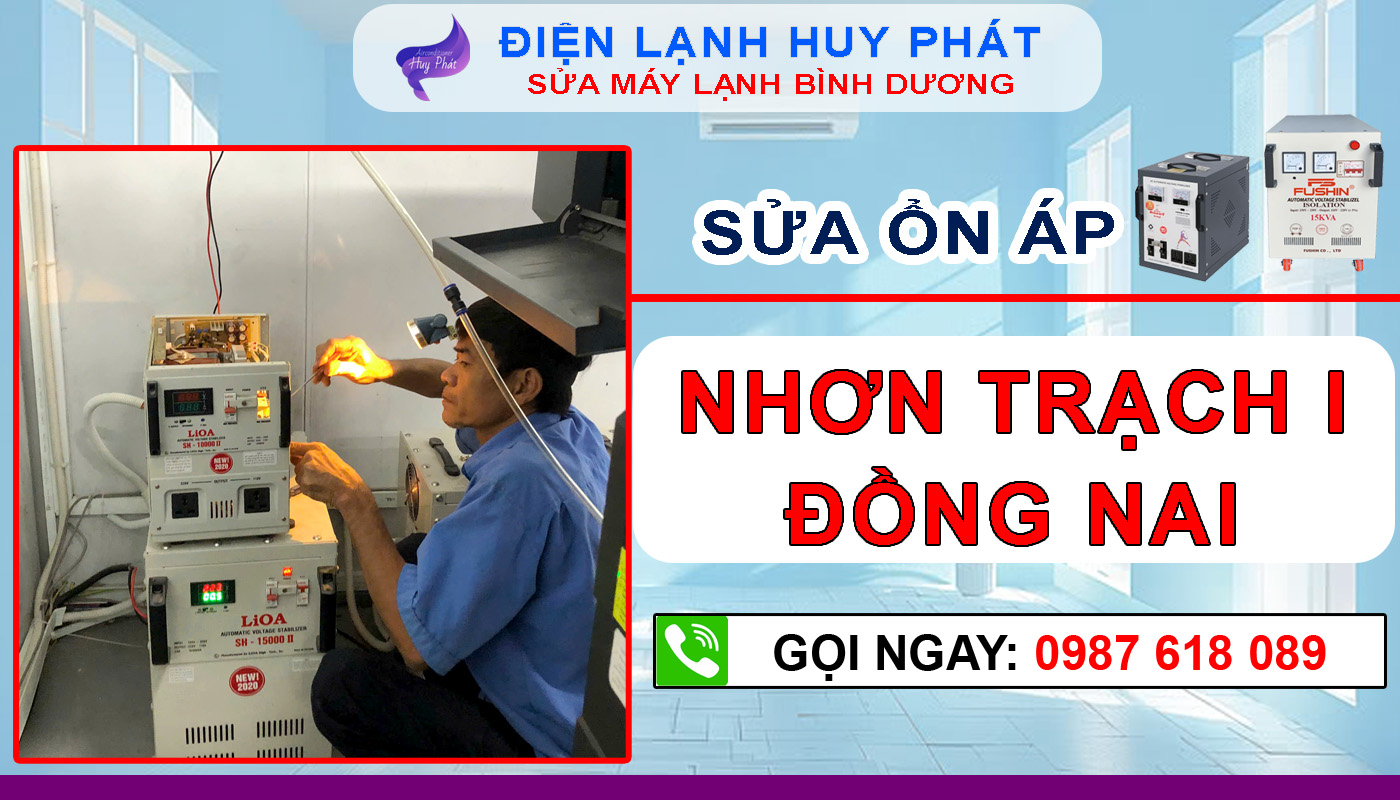 Điện lạnh Huy Phát - Sửa ổn áp Nhơn Trạch 1 - Đồng Nai