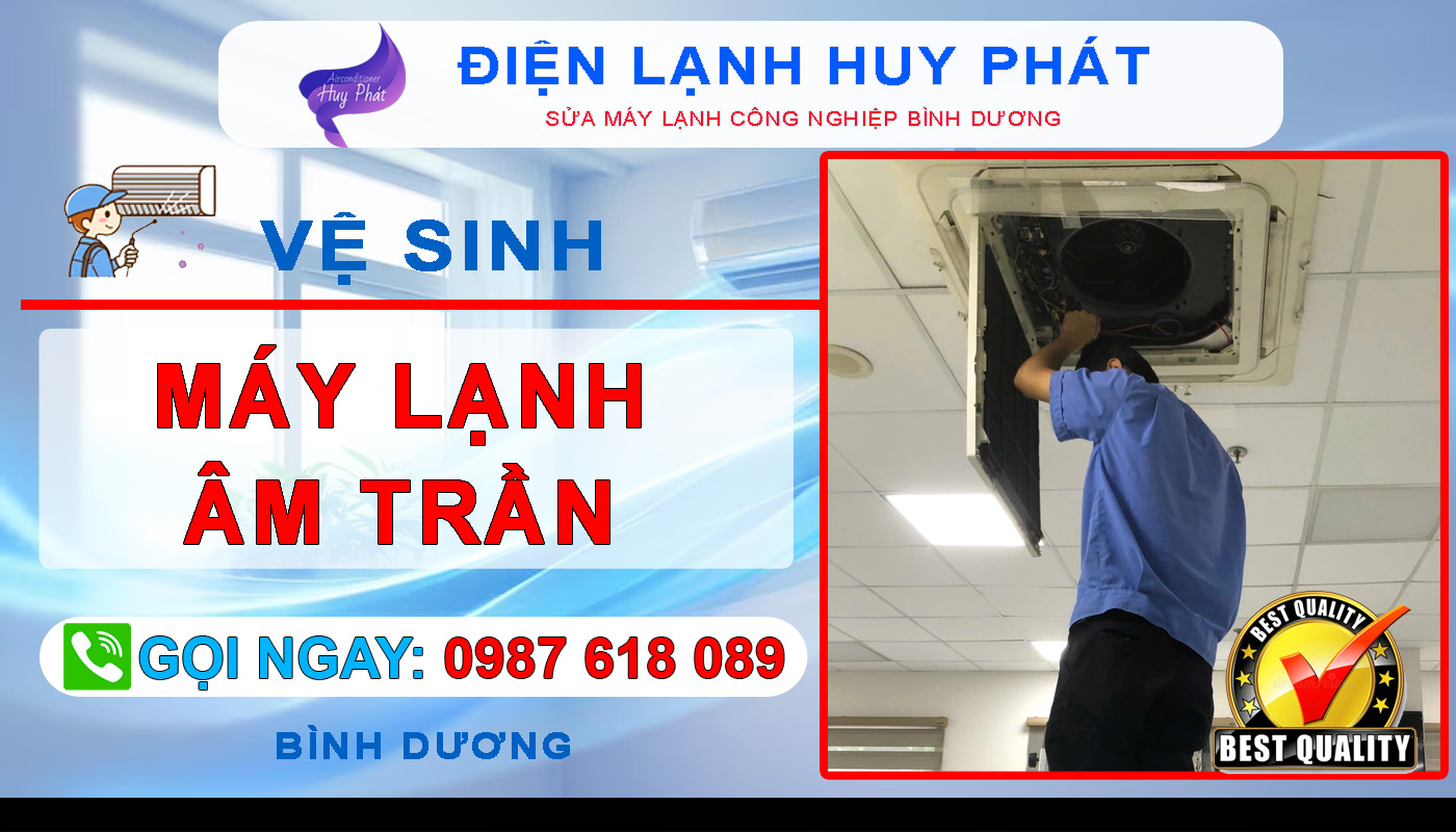 Điện lạnh Huy Phát - Vệ sinh máy lạnh âm trần Bình Dương