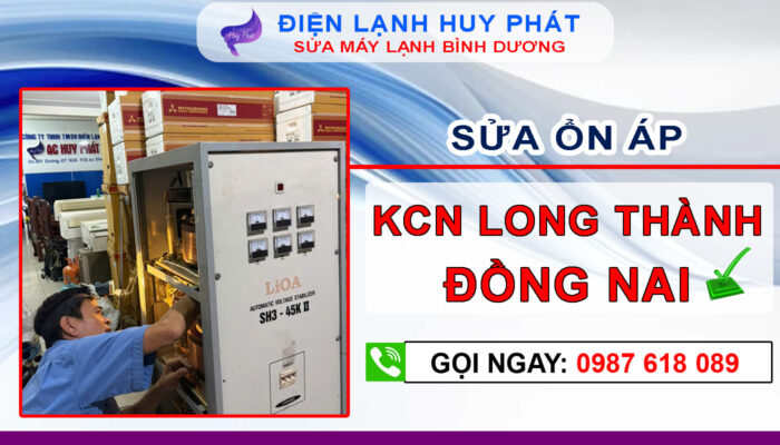 Điện lạnh Huy Phát - Sửa ổn áp KCN Long Thành Đồng Nai