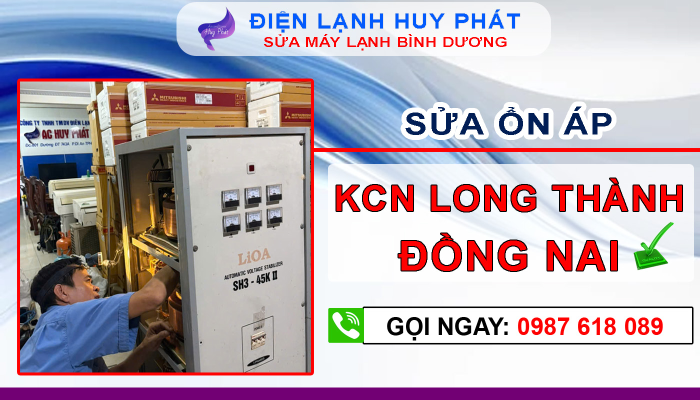 Điện lạnh Huy Phát - Sửa ổn áp KCN Long Thành Đồng Nai