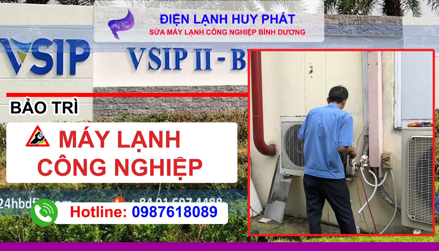 Điện lạnh Huy Phát - Bảo trì máy lạnh KCN VSIP Bình Dương