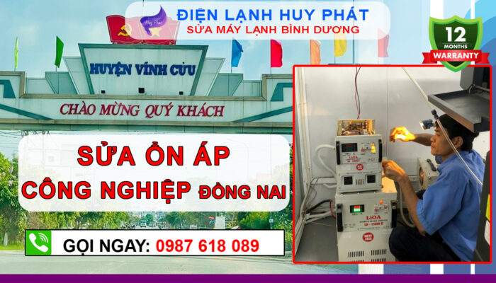 Điện lạnh Huy Phát - Sửa ổn áp công nghiệp Vĩnh Cửu - Đồng Nai