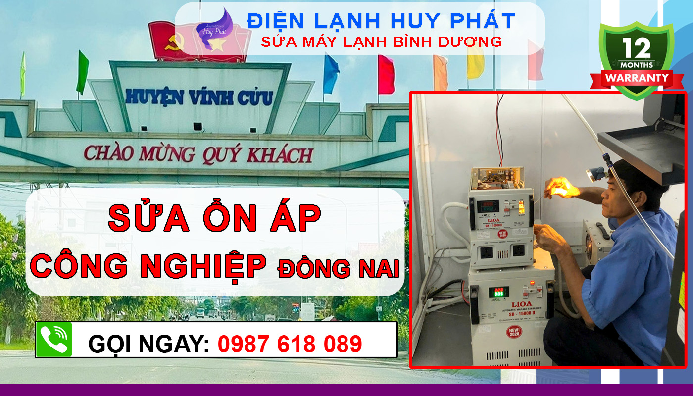 Điện lạnh Huy Phát - Sửa ổn áp công nghiệp Vĩnh Cửu - Đồng Nai