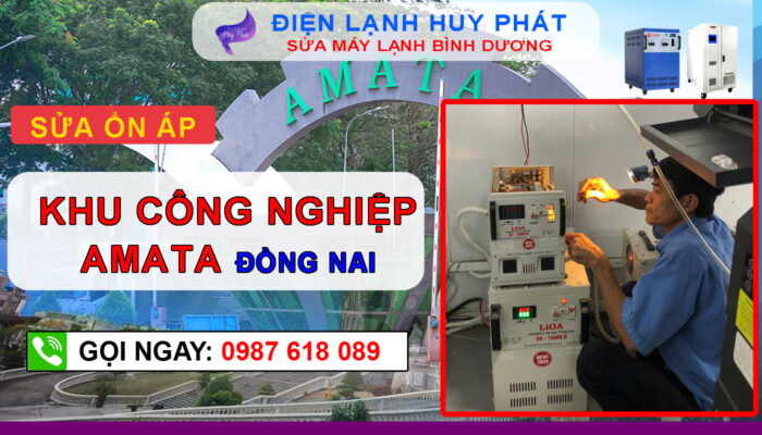 Điện lạnh Huy Phát - Sửa ổn áp KCN Amata Đồng Nai