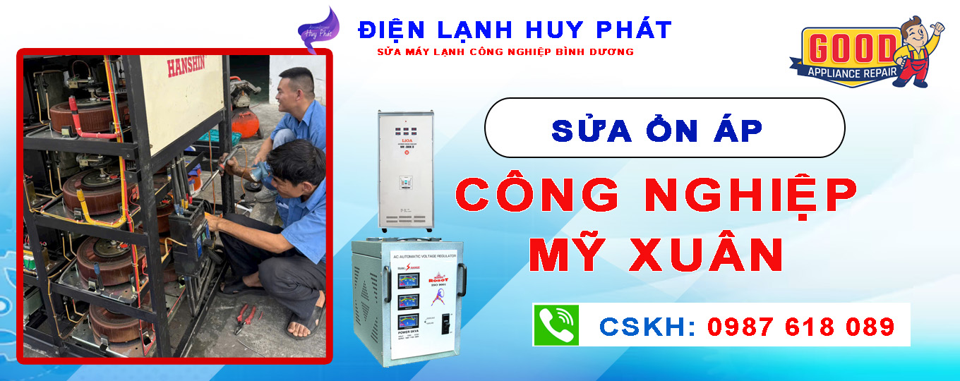 Điện lạnh Huy Phát - Sửa ổn áp công nghiệp Mỹ Xuân Bà Rịa Vũng Tàu
