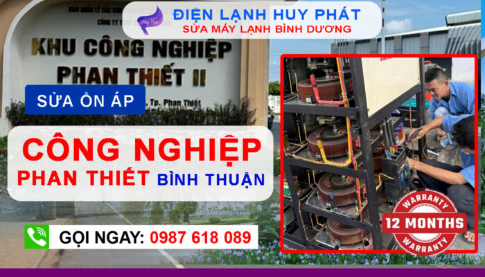 Điện lạnh Huy Phát - Sửa ổn áp công nghiệp Phan Thiết Bình Thuận