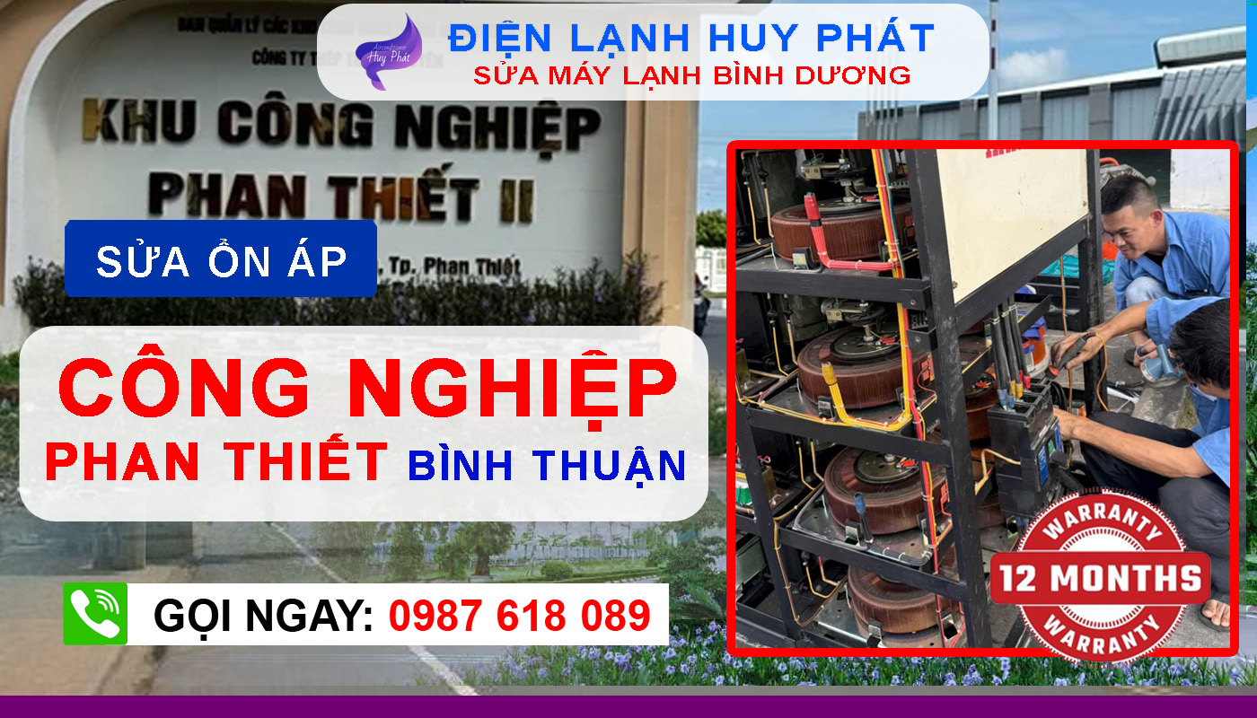 Điện lạnh Huy Phát - Sửa ổn áp công nghiệp Phan Thiết Bình Thuận