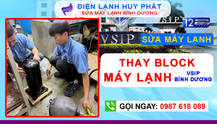 Điện lạnh Huy Phát - Thay block máy lạnh VSIP Bình Dương