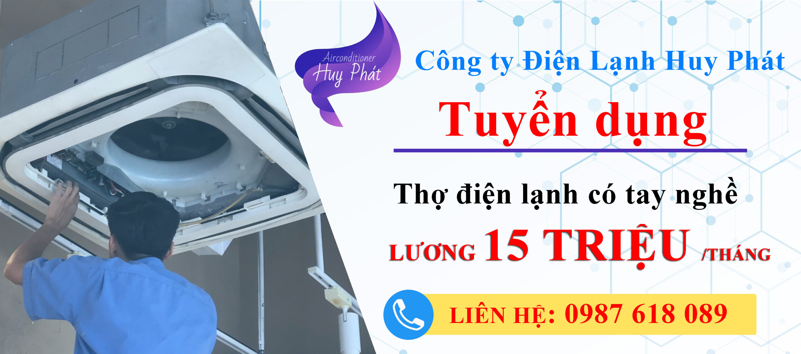 Điện lạnh Huy Phát - Tuyển dụng thợ điện lạnh Bình Dương - Lương 15 triệu