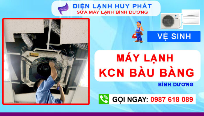 Điện lạnh Huy Phát - Vệ sinh máy lạnh KCN Bàu Bàng Bình Dương