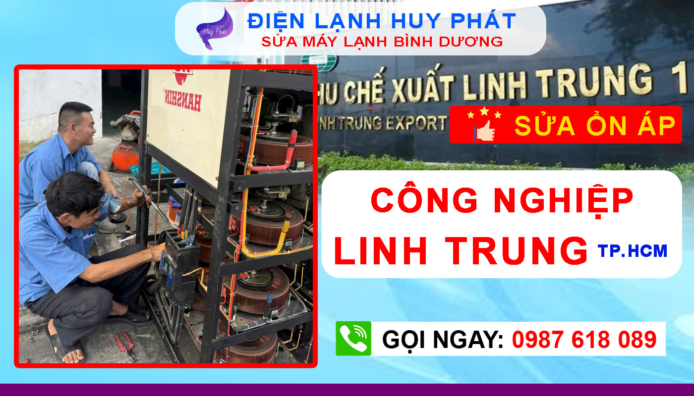 Điện lạnh Huy Phát - Sửa ổn áp công nghiệp Linh Trung Thủ Đức TP.HCM