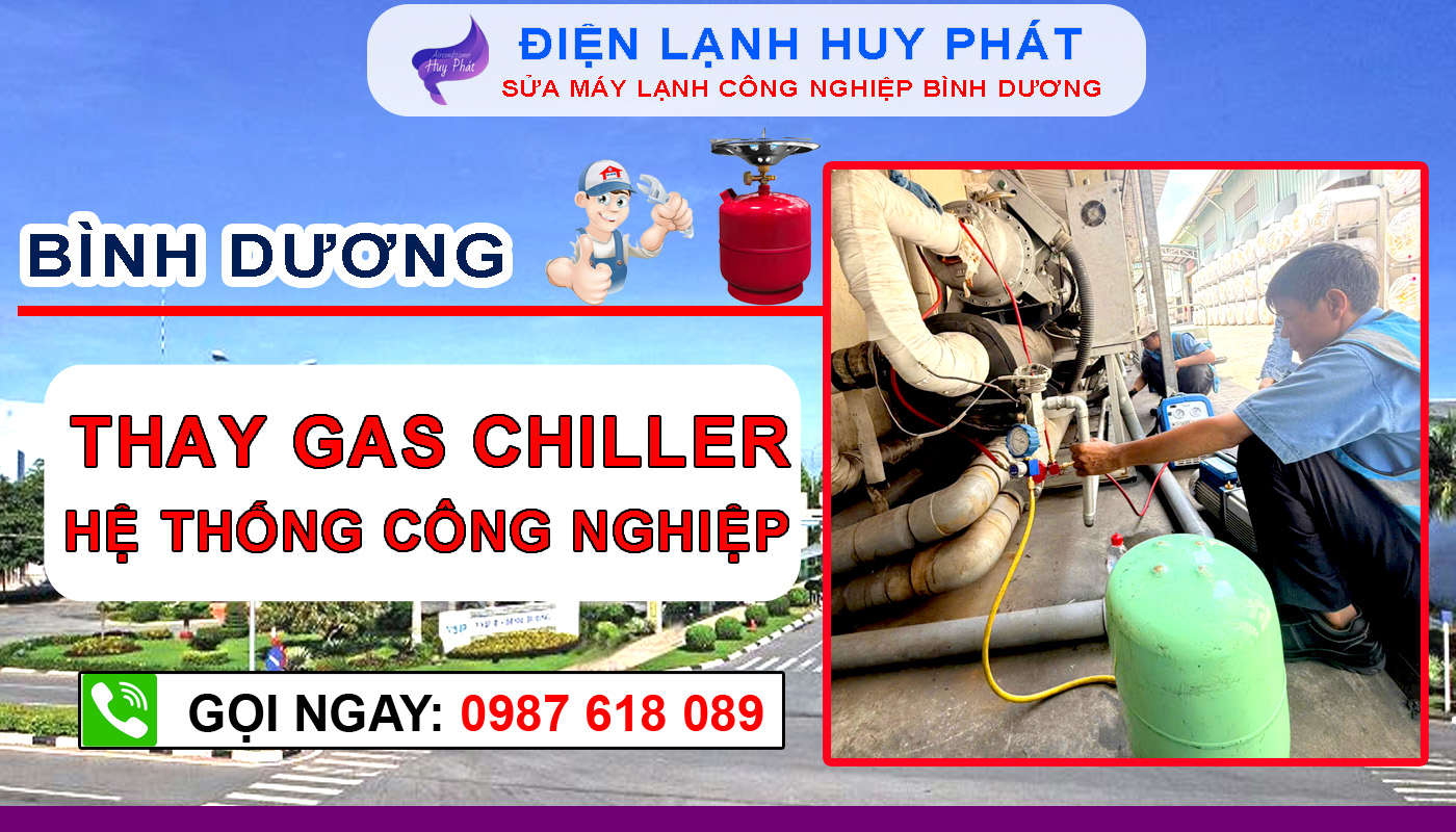 Điện lạnh Huy Phát - Chuyên thay gas hệ thống chiller Bình Dương