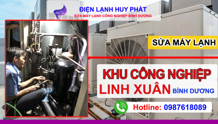 Điện lạnh Huy Phát - Chuyên sửa máy lạnh công nghiệp Linh Xuân