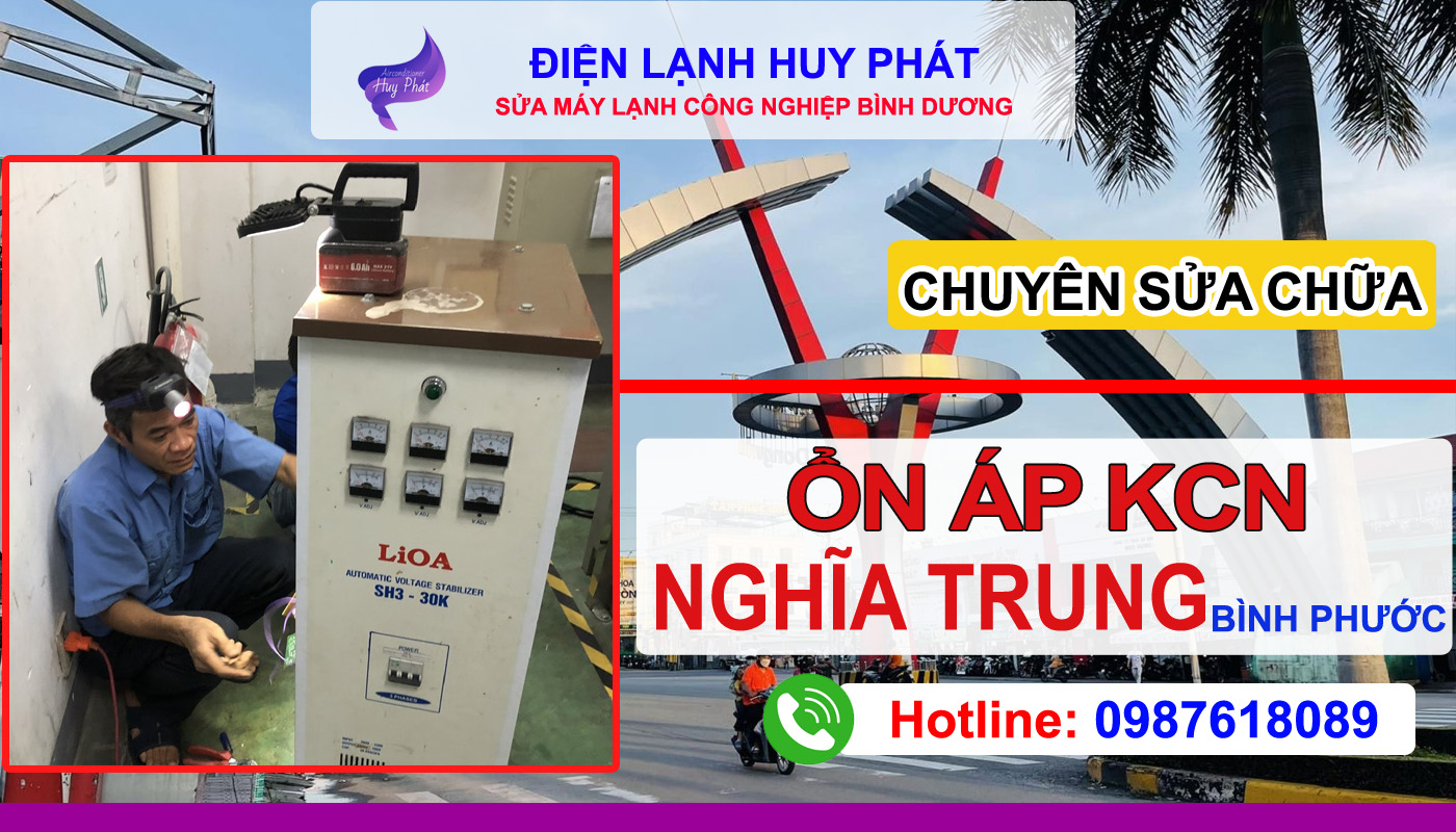 Điện lạnh Huy Phát - Chuyên sửa ổn áp KCN Nghĩa Trung Bình Phước