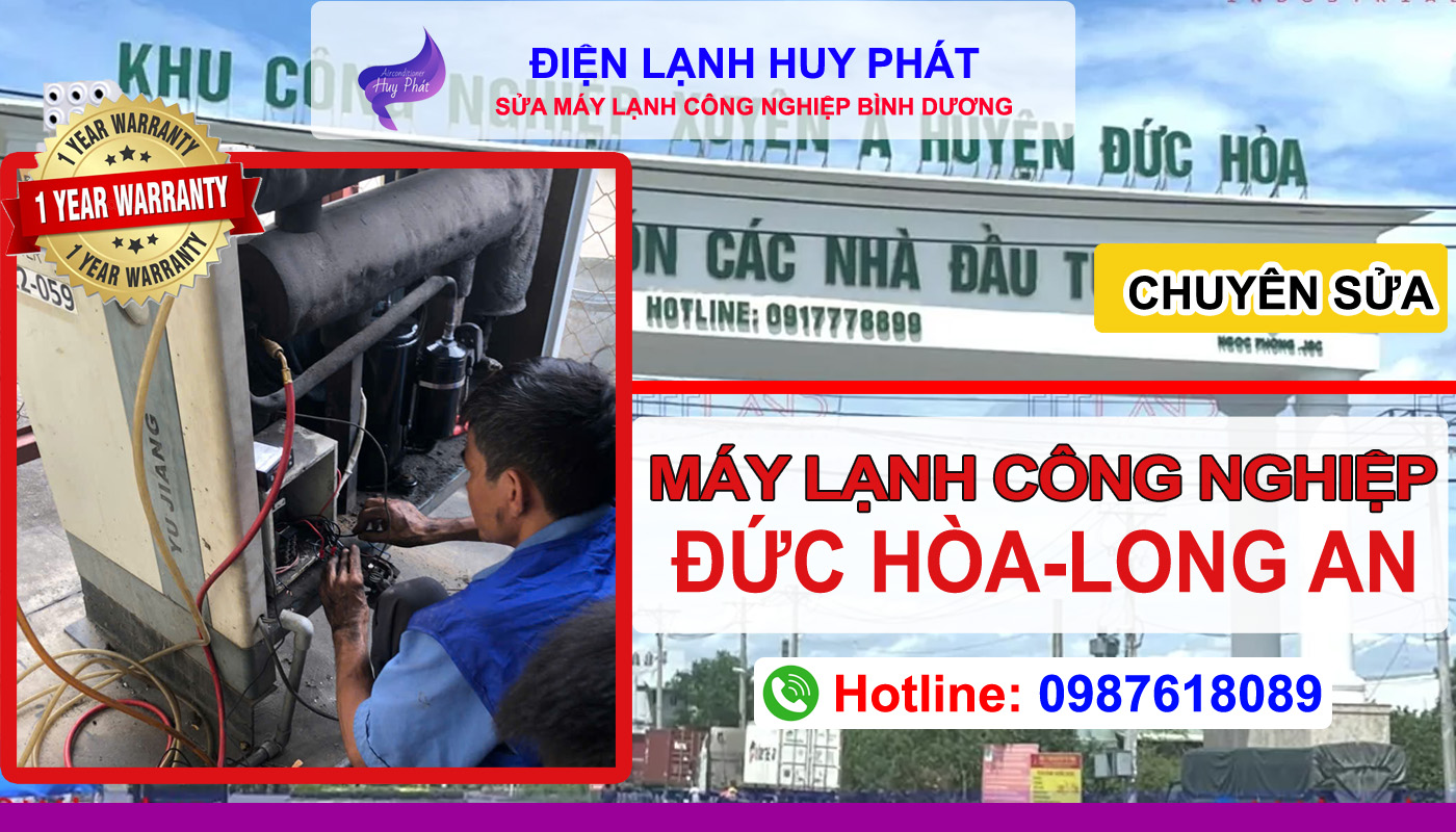 Điện lạnh Huy Phát - Chuyên sửa máy lạnh công nghiệp Đức Hòa Long An