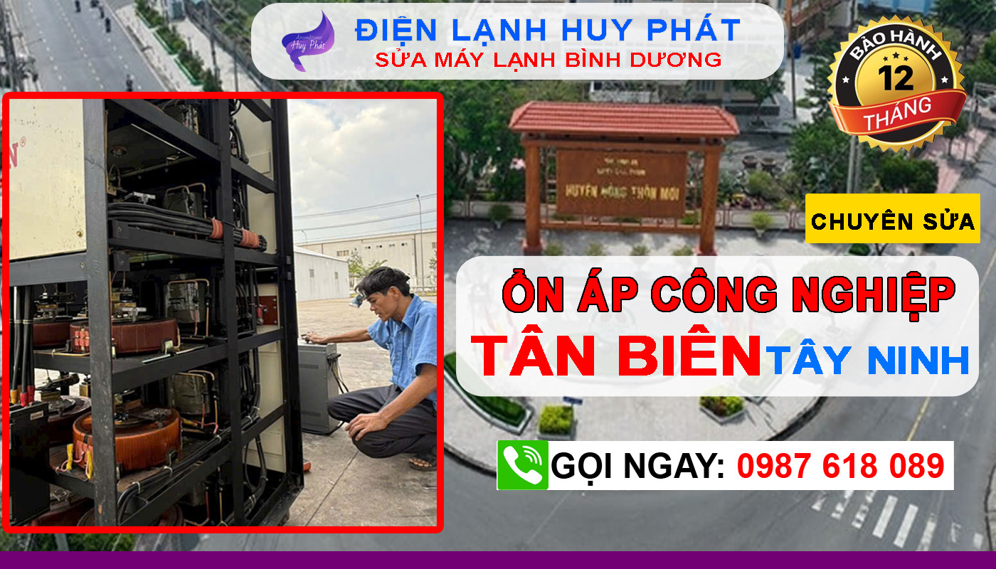 Điện lạnh Huy Phát - Chuyên sửa ổn áp công nghiệp Tân Biên Tây Ninh
